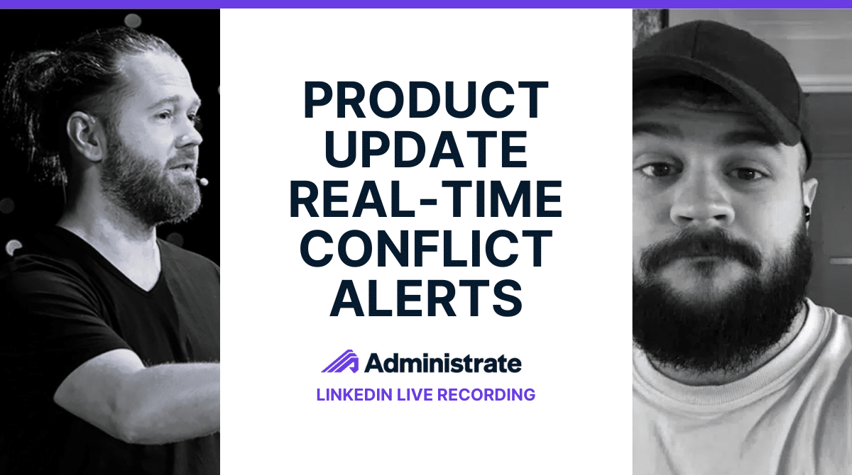 Hero image for the 'Real-Time Conflict Alerts in Administrate' post.