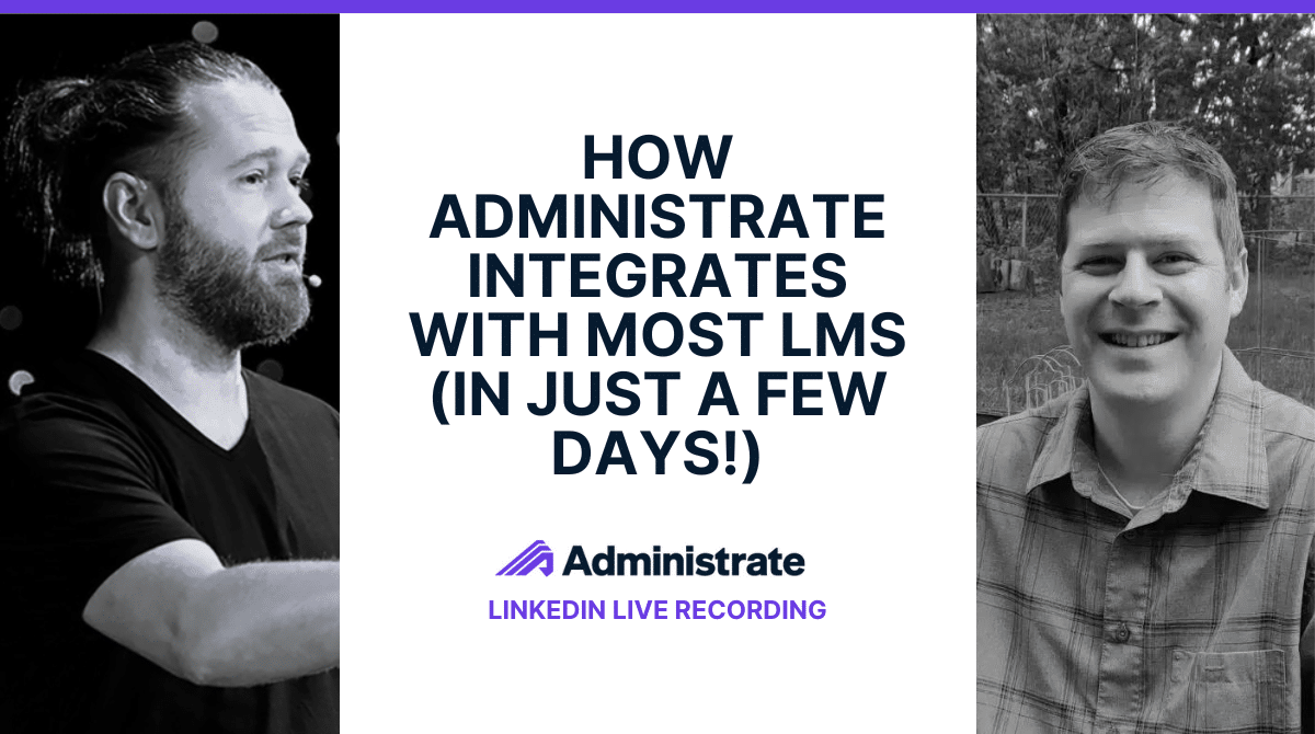 How Administrate Integrates with Your LMS