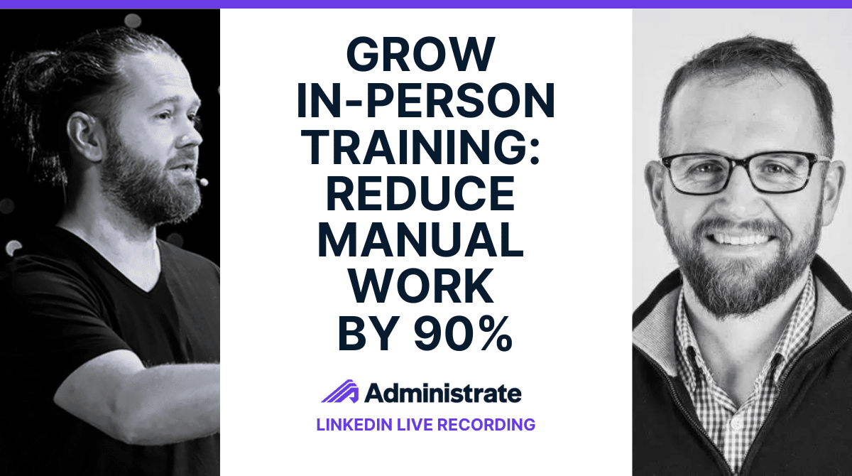 How Automation Grows In-Person Training by 90%