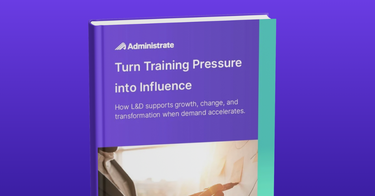 Cover of the Administrate guide "Turn Training Pressure into Influence," featuring hands in professional business attire.