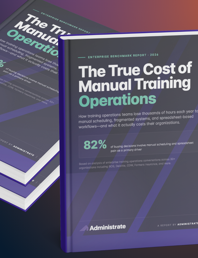 Stacked hardcover book mockup of Administrate's 2026 Enterprise Benchmark Report, "The True Cost of Manual Training Operations," shown standing in front of a horizontal stack of additional copies. The cover features the 82% buying decisions statistic and notes the report is based on conversations with 30+ organizations including BCG, Deloitte, CDW, and Farmers Insurance.
