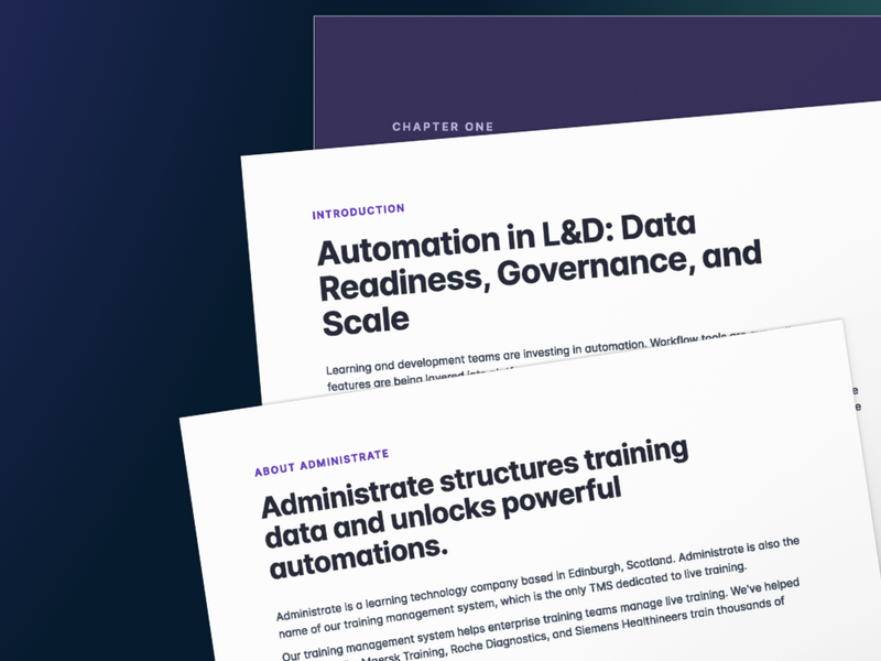 Preview of two interior pages from Administrate's "Automation in L&D" report. The top page shows the Introduction section titled "Automation in L&D: Data Readiness, Governance, and Scale" with copy about learning and development teams investing in automation. The second page shows an "About Administrate" section describing Administrate as a learning technology company based in Edinburgh, Scotland that helps enterprise training teams manage live training.