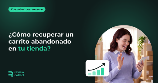 ¿Cómo recuperar un carrito abandonado en tu tienda?
