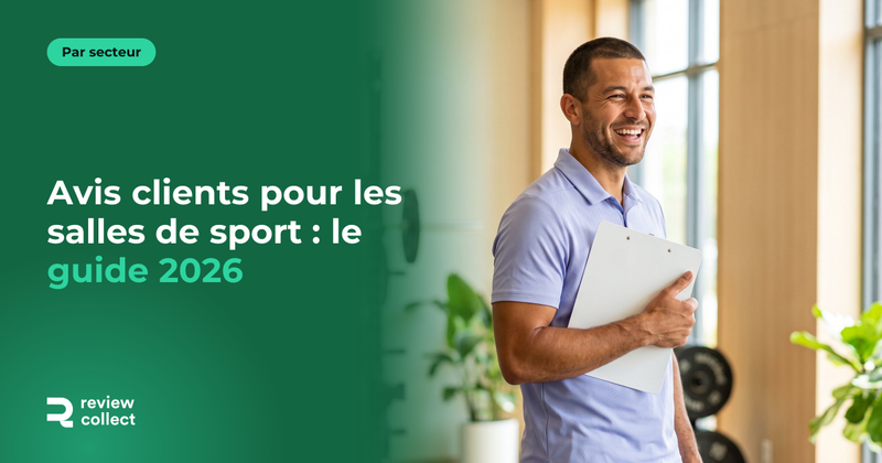 Avis clients pour les salles de sport : le guide 2026