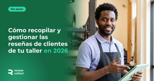 Cómo recopilar y gestionar las reseñas de clientes de tu taller en 2026