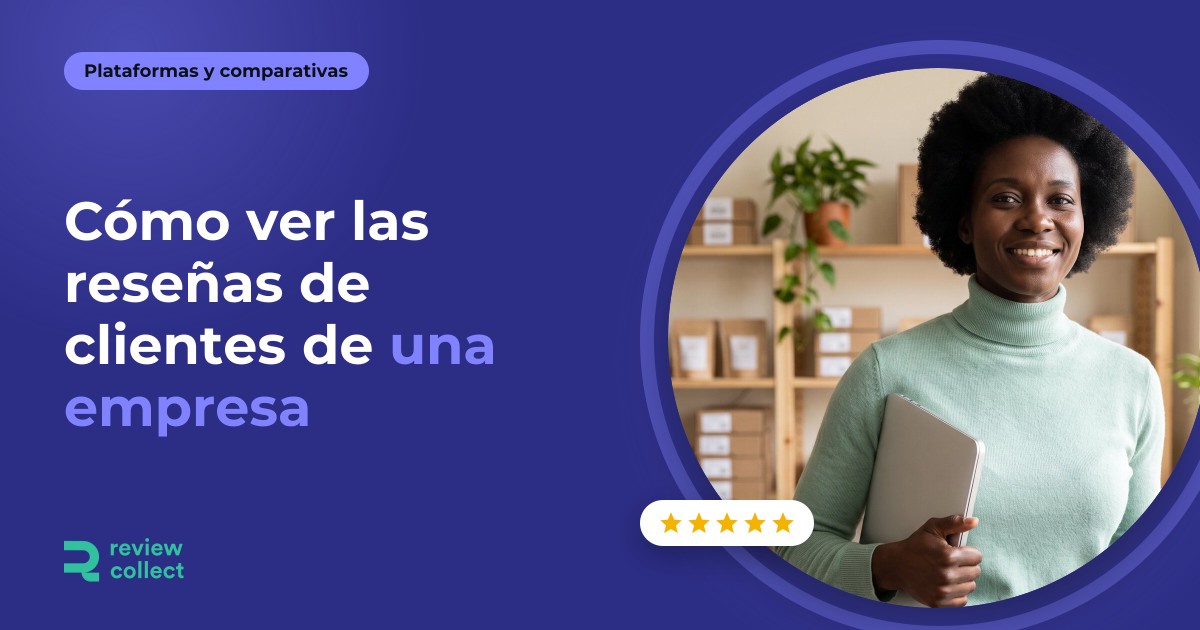 Cómo ver las reseñas de clientes de una empresa