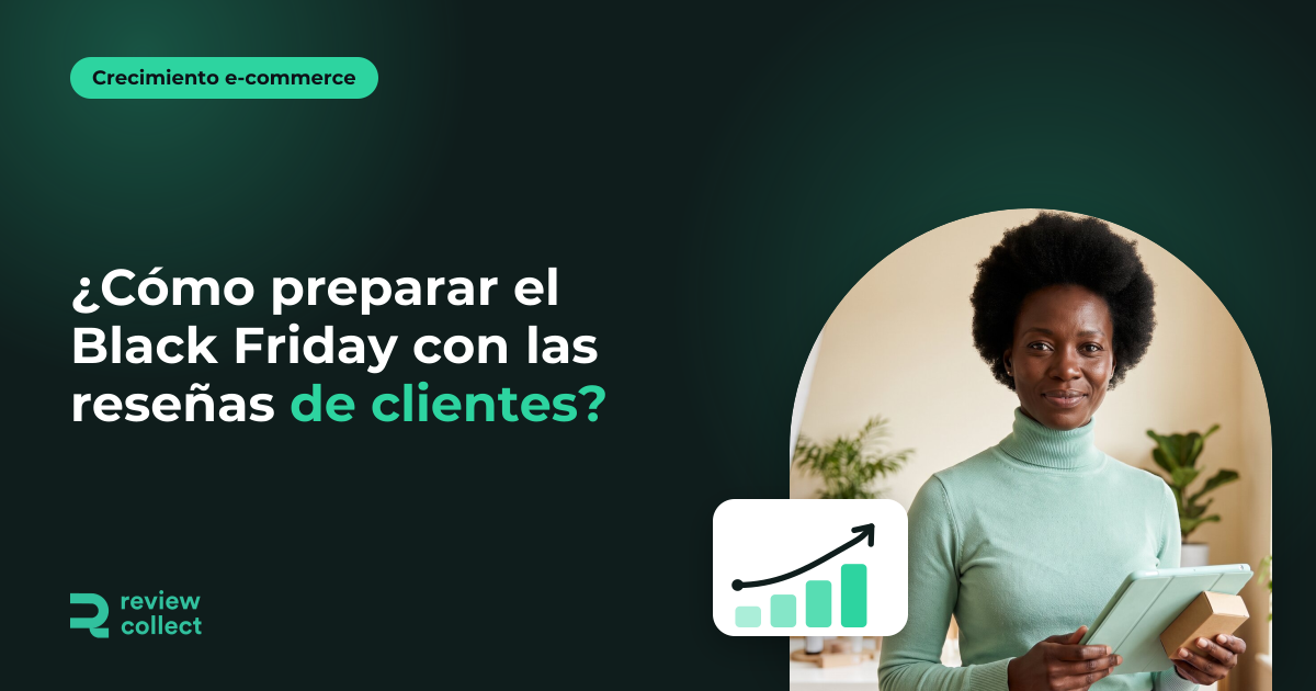 ¿Cómo preparar el Black Friday con las reseñas de clientes?