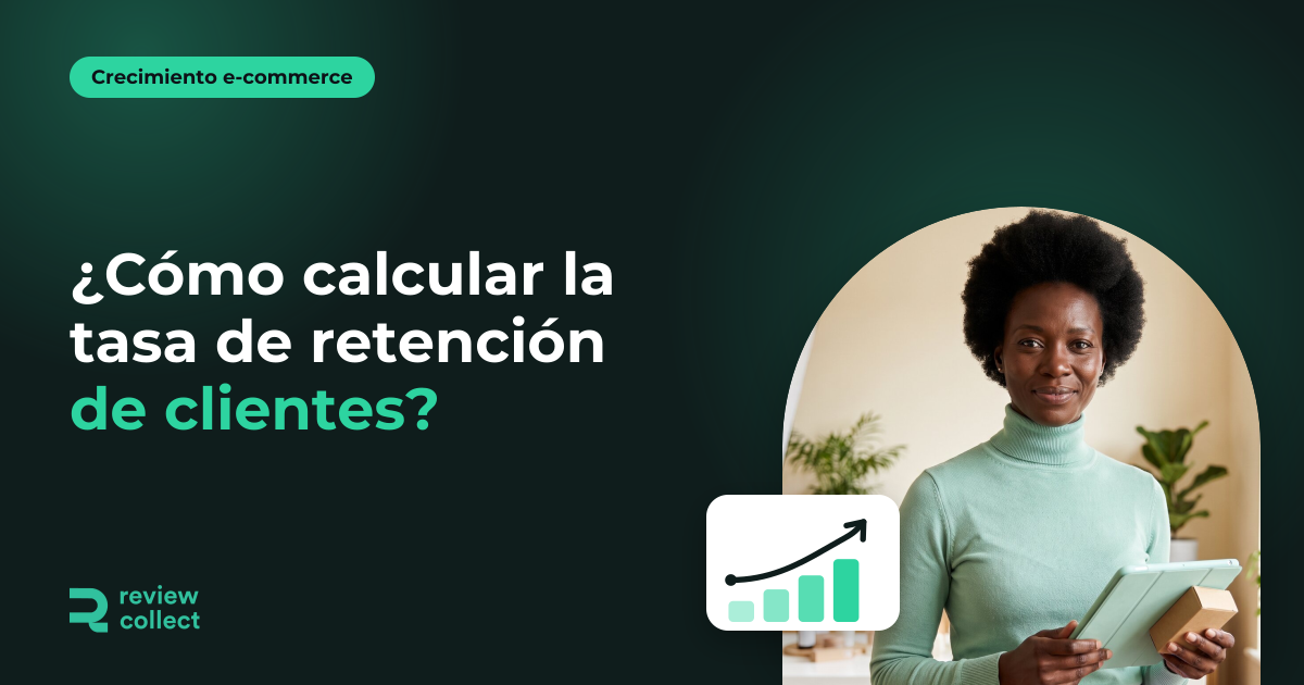 ¿Cómo calcular la tasa de retención de clientes?