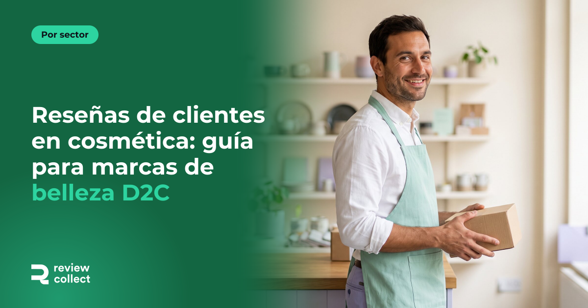 Reseñas de clientes en cosmética: guía para marcas de belleza D2C