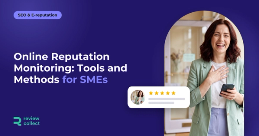 Online Reputation Monitoring: Tools and Methods for SMEs