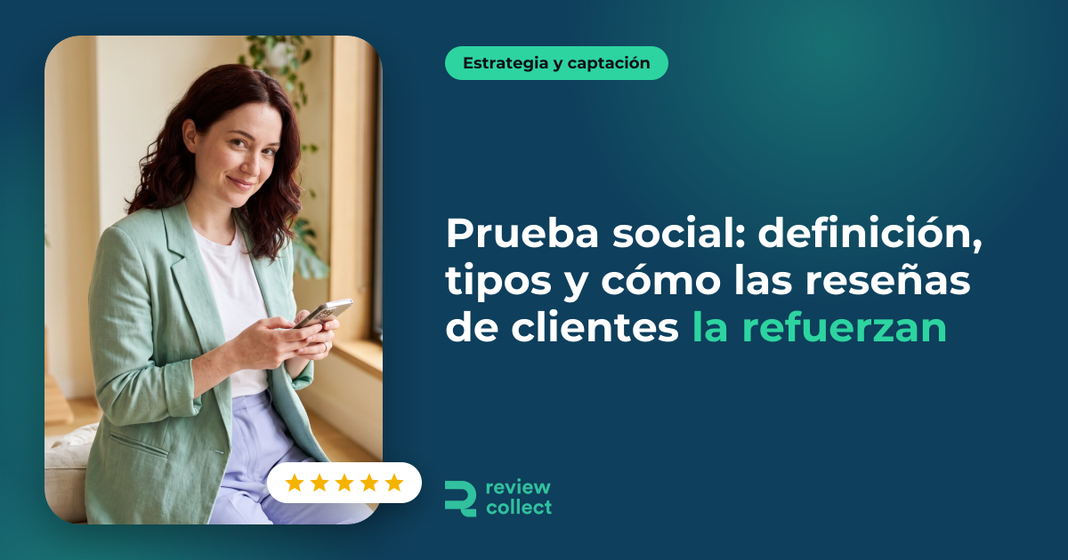 Prueba social: definición, tipos y cómo las reseñas de clientes la refuerzan