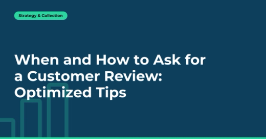 When and How to Ask for a Customer Review: Optimized Tips