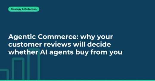 Agentic Commerce: why your customer reviews will decide whether AI agents buy from you