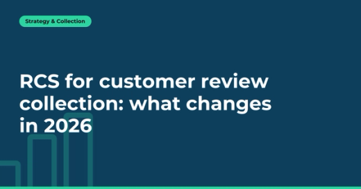 RCS for customer review collection: what changes in 2026