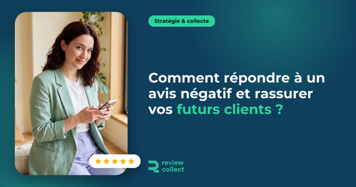 Comment répondre à un avis négatif et rassurer vos futurs clients ?