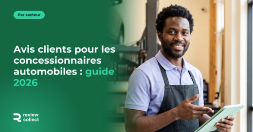 Avis clients pour les concessionnaires automobiles : guide 2026