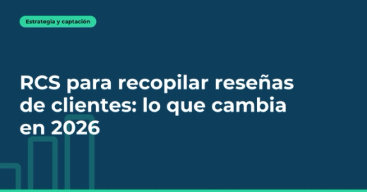 RCS para recopilar reseñas de clientes: lo que cambia en 2026