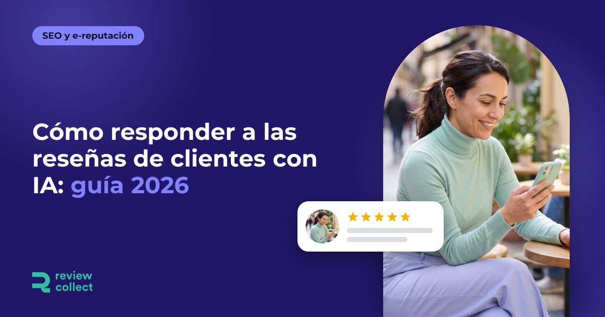 Cómo responder a las reseñas de clientes con IA: guía 2026