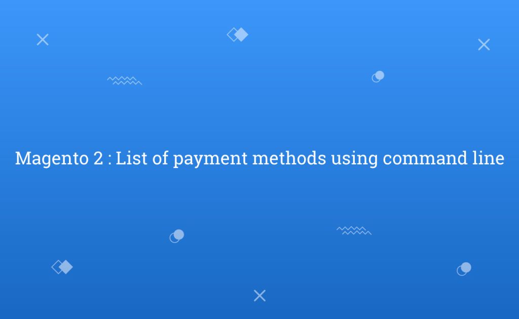 Magento 2 : List of payment methods using command line