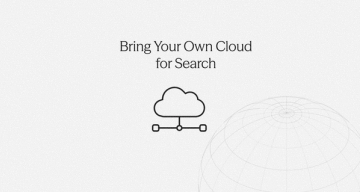 bring-your-own-cloud-for-search