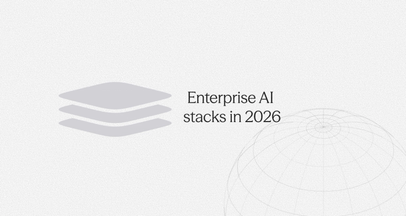 Enterprise AI Stacks in 2026