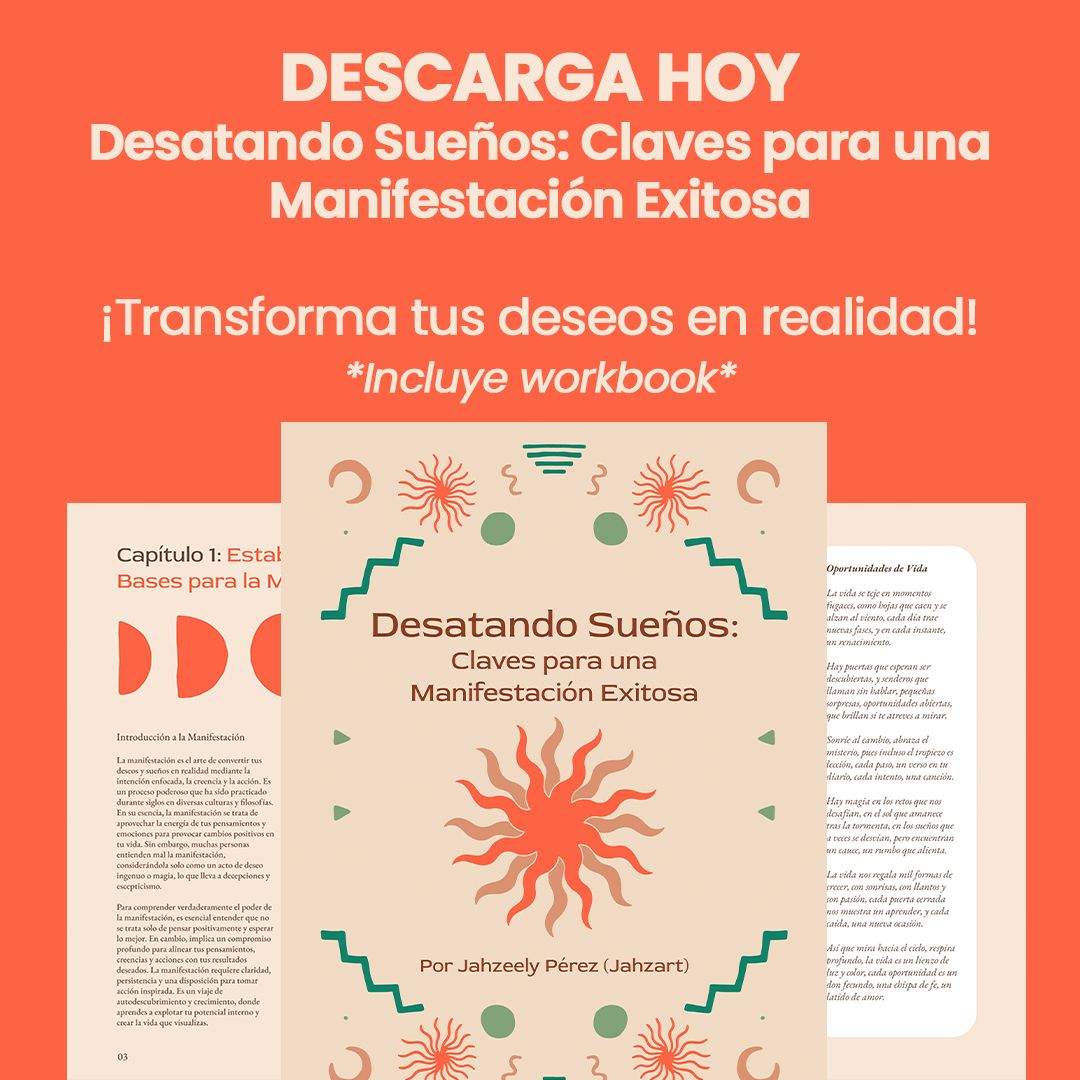 Ebook Desatando Sueños: Claves para una Manifestación Exitosa