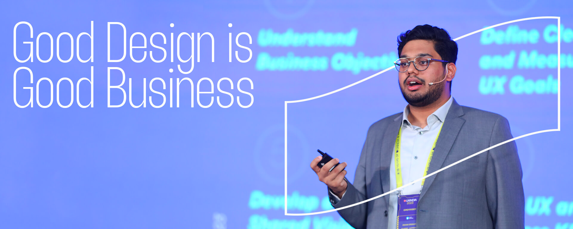 Good Design is Good Business – Watch Rohan Sridhar’s Keynote at UXINDIA23