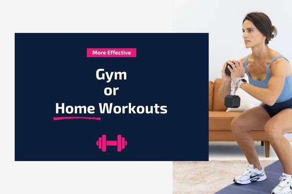 What Is More Effective: Gym or Home Workouts?