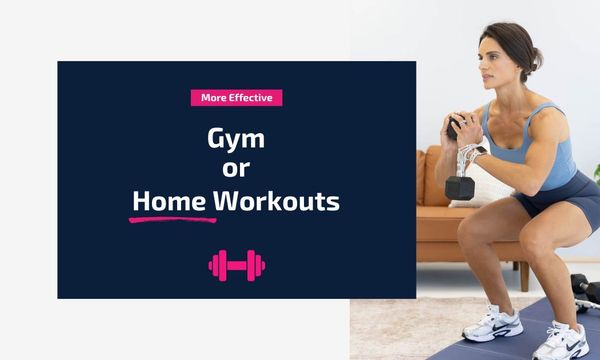 What Is More Effective: Gym or Home Workouts?