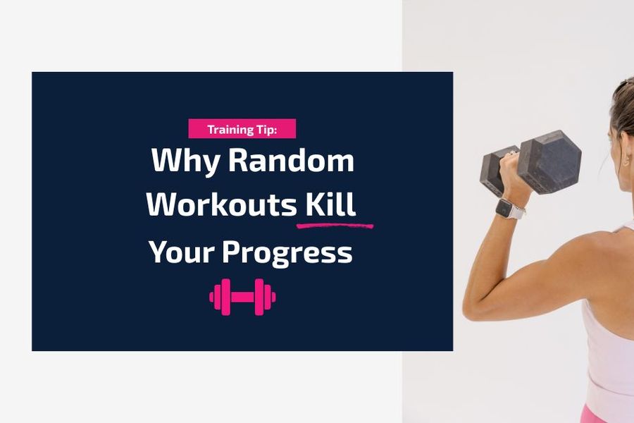 Random workouts won't give you progress