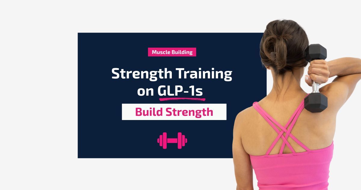 Strength Training While Using GLP-1 Medications