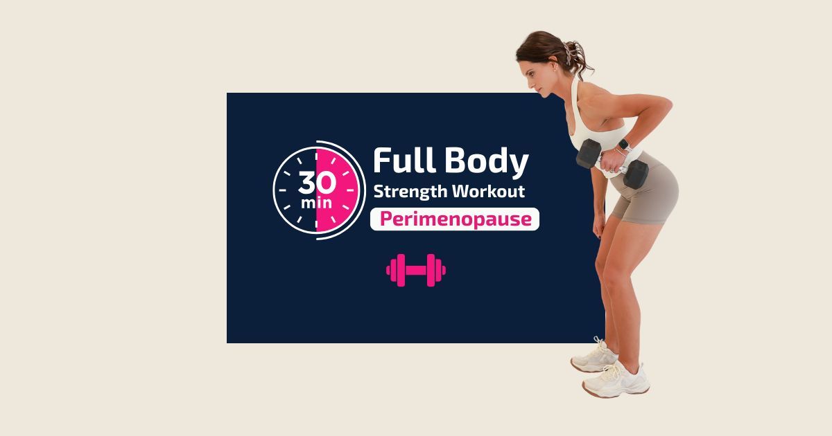30 Minute Full Body Strength Workout for Perimenopause