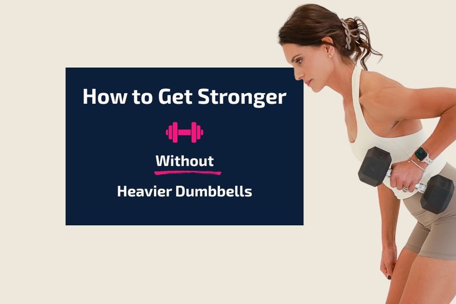 How to Get Stronger Without Heavier Dumbbells