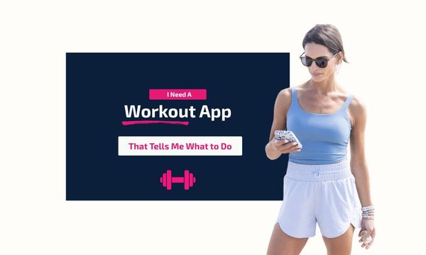Strength training app that tells women how to train