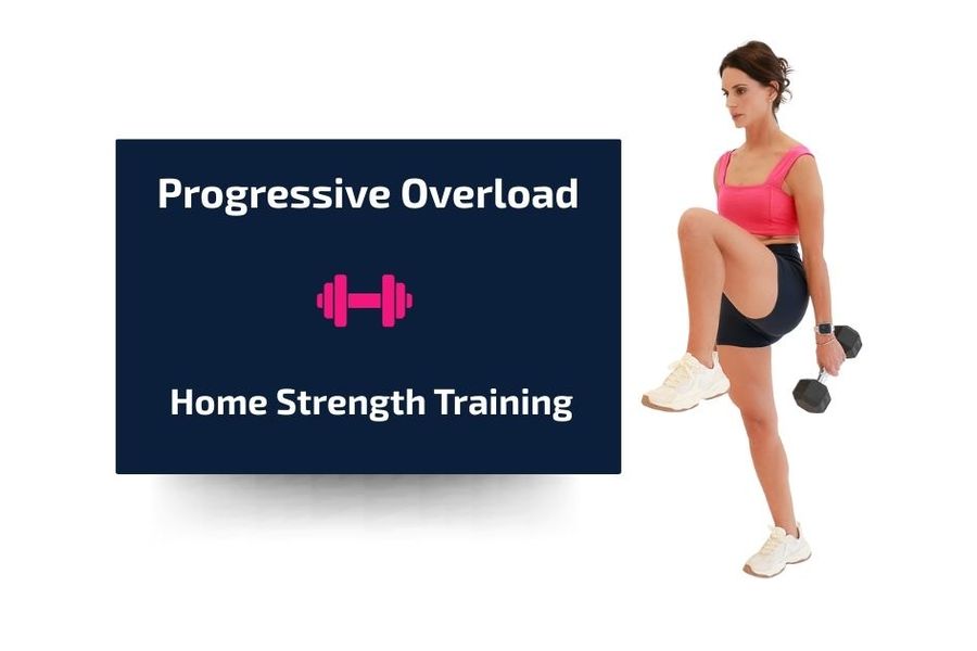 Progressive Overload for Home Strength Training