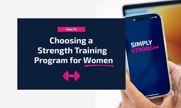 How to Choose a Strength Training Program for Women