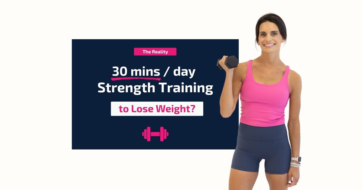 Is 30 Minutes of Strength Training a Day Enough to Lose Weight?