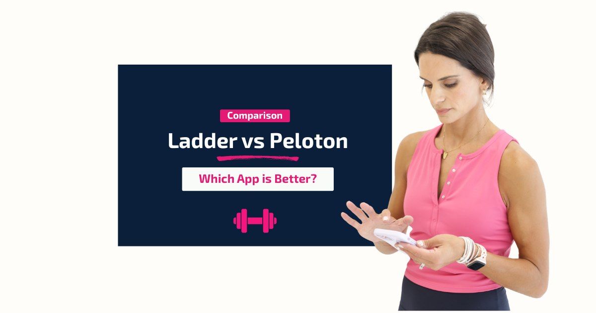 Ladder app vs Peloton app for strength training