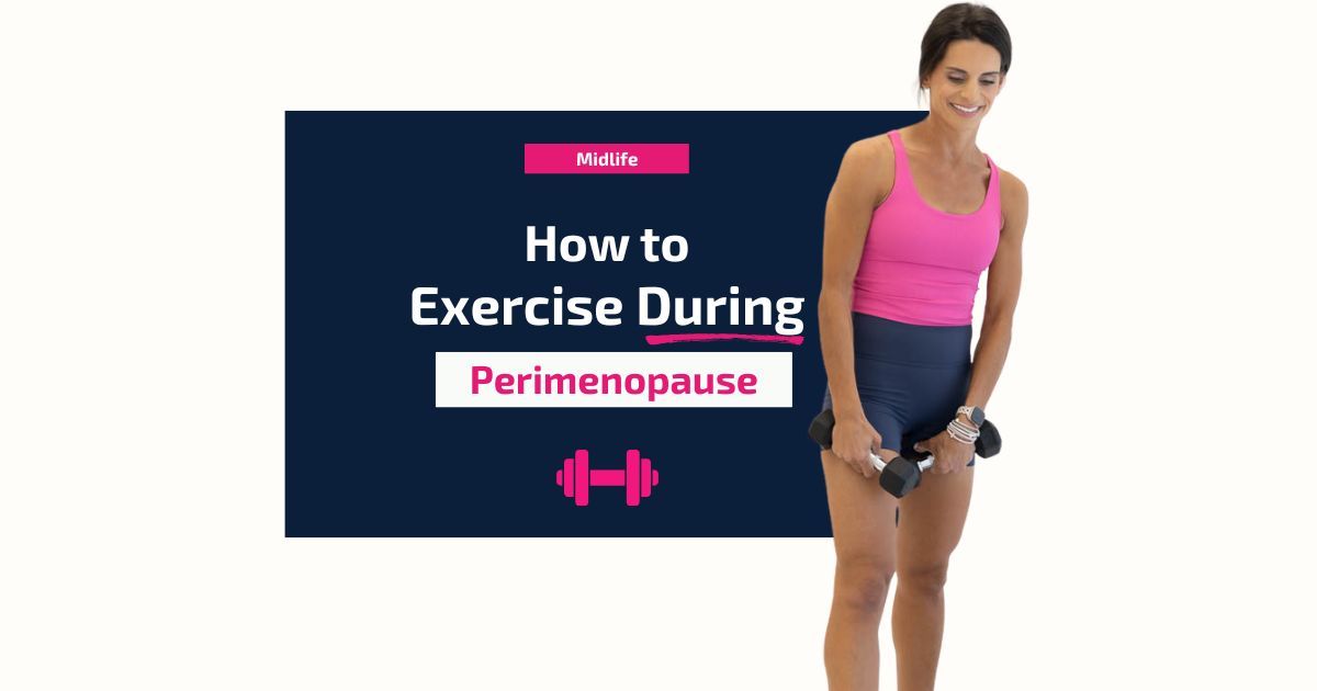 How to Exercise During Perimenopause