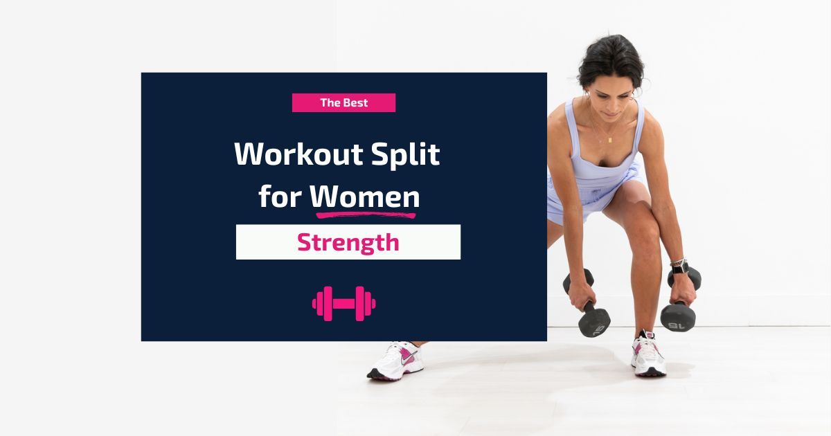 What’s the Best Workout Split for Women?