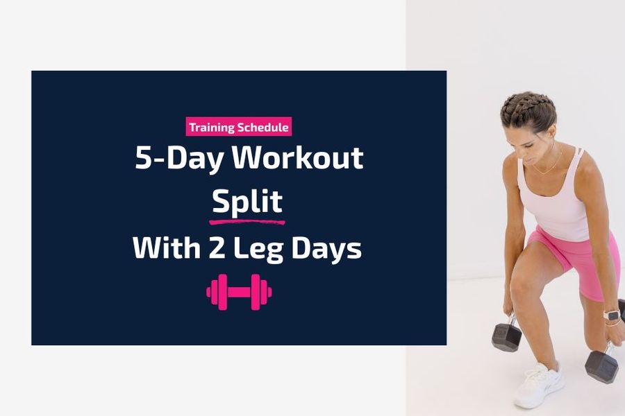 5 day training schedule with 2 lower body days