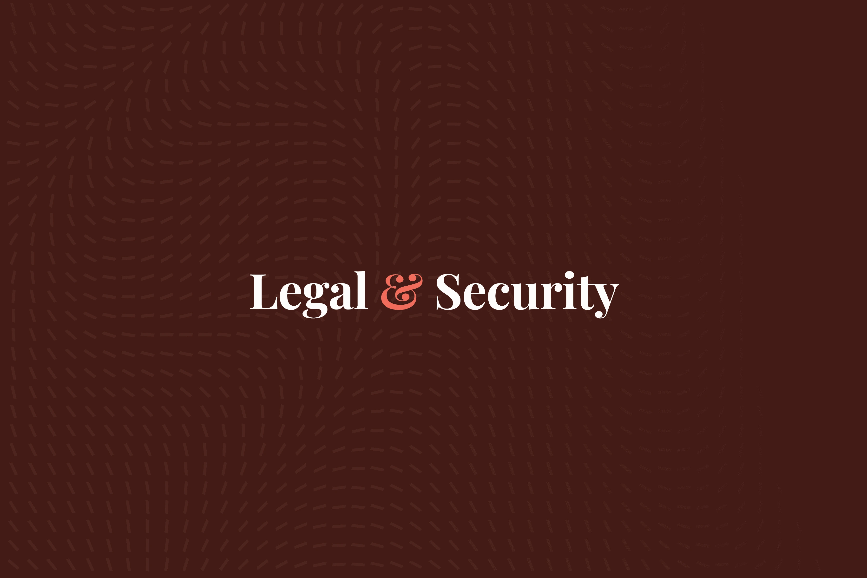 Legal & Security
