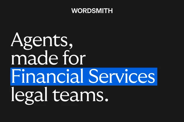 A black graphic with the Wordsmith logo and white text reading "Agents, made for Financial Services legal teams," with "Financial Services" highlighted in blue.