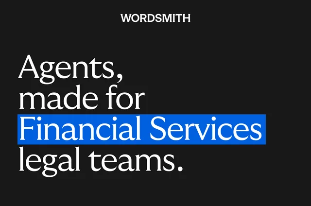 A black graphic with the Wordsmith logo and white text reading "Agents, made for Financial Services legal teams," with "Financial Services" highlighted in blue.
