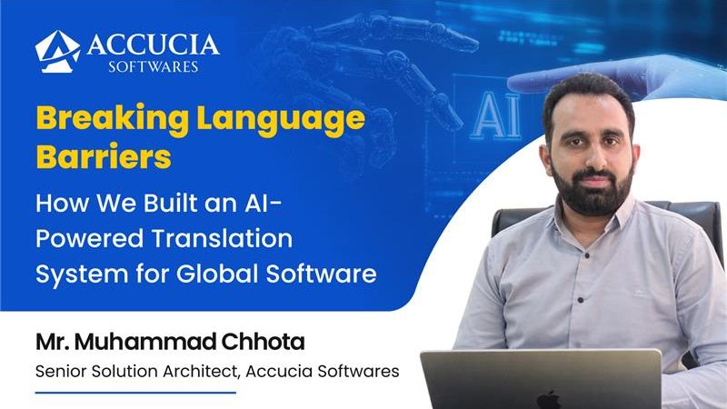 Breaking Language Barriers: How We Built an AI-Powered Translation System for Global Software