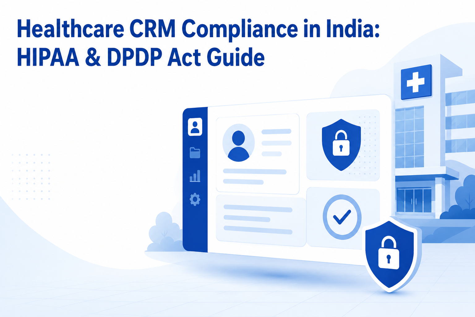 Build compliance in from day one.