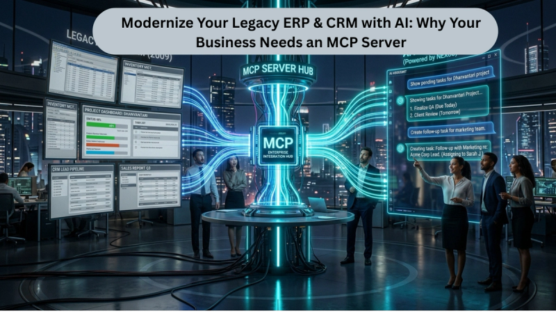Modernize Your Legacy ERP & CRM with AI: Why Your Business Needs an MCP Server