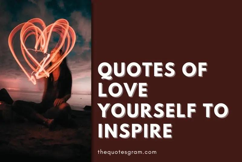 Quotes of Love Yourself