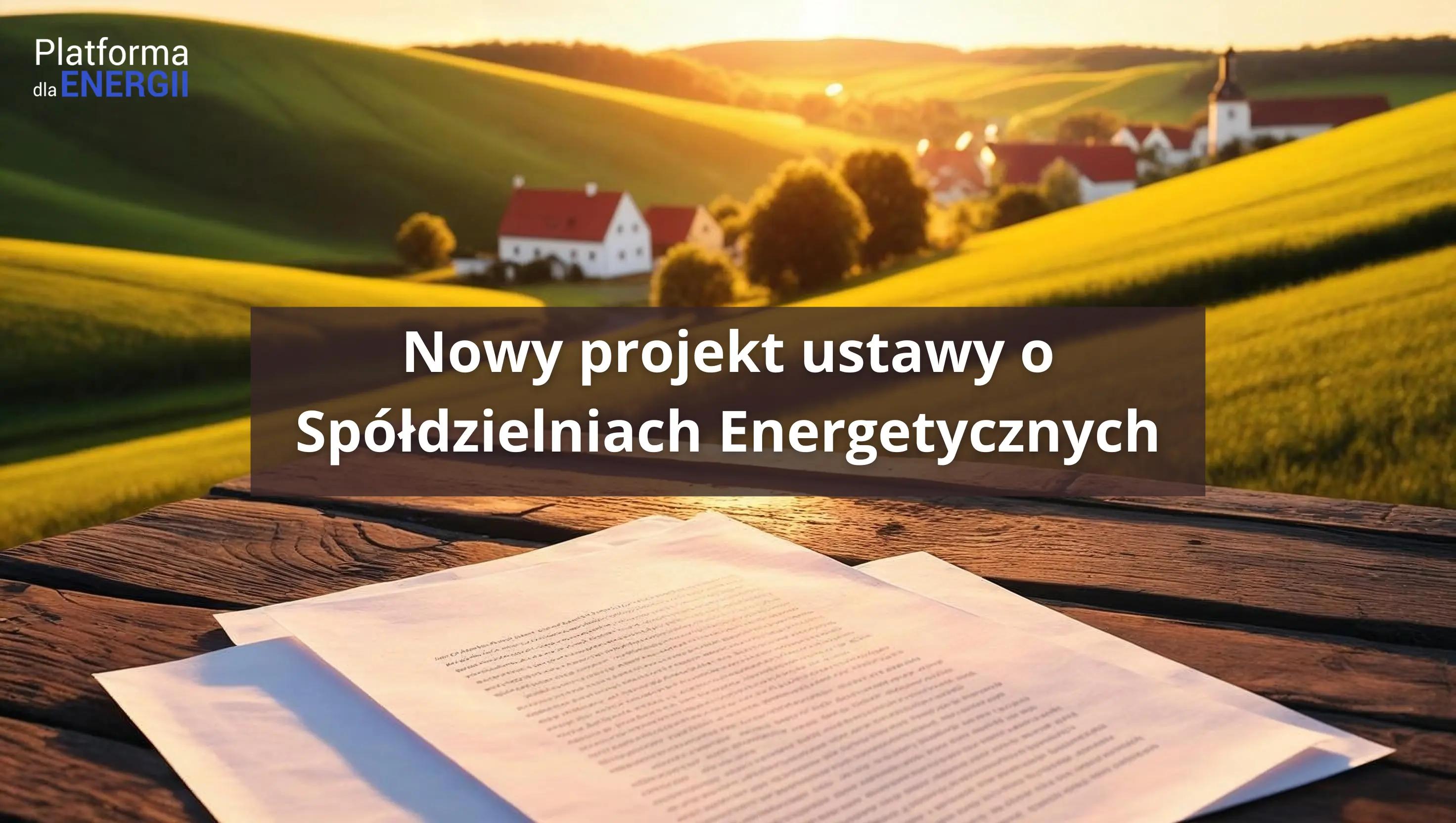 Nowe przepisy dla spółdzielni energetycznych – co się zmieni i dlaczego warto to śledzić?