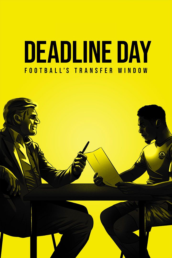 Deadline Day: Football's Transfer Window poster